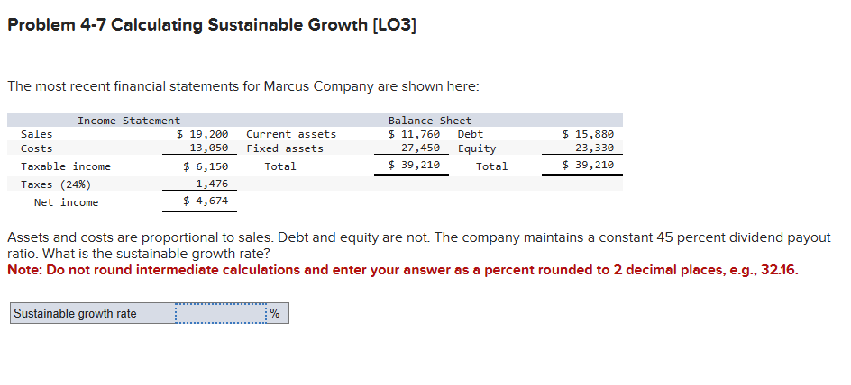 Problem 4 - 7 Calculating Sustainable Growth [ LO