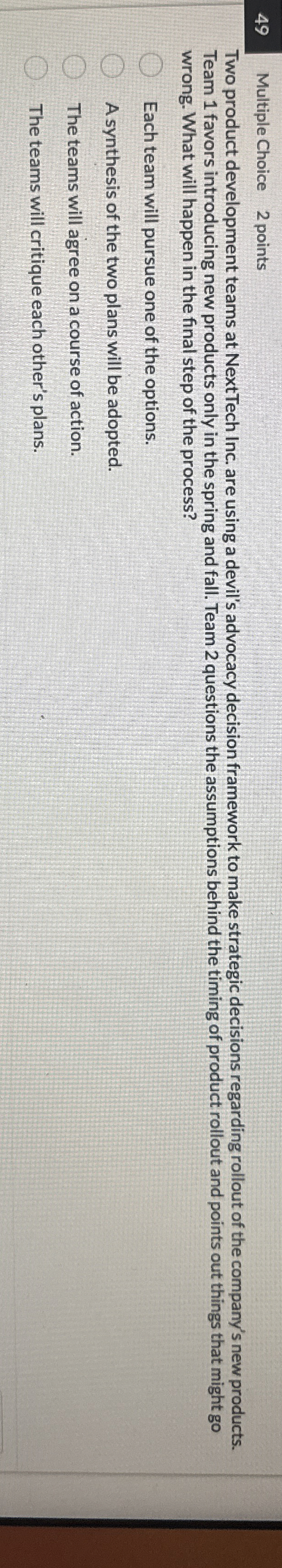 4 9 Multiple Choice 2 points Two product