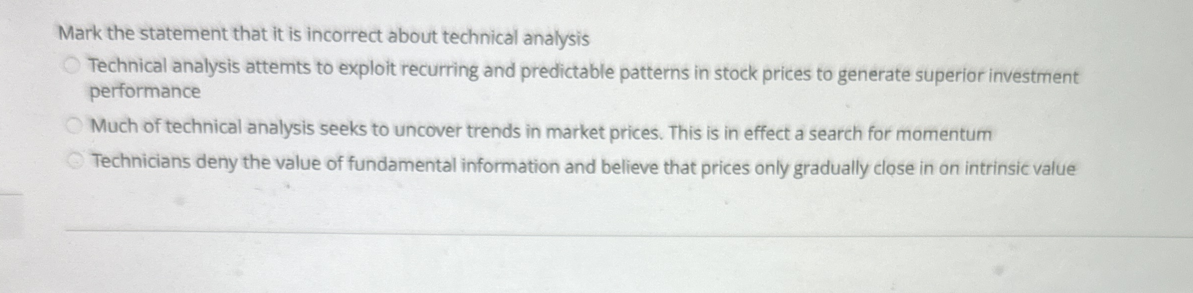 Mark the statement that it is incorrect about