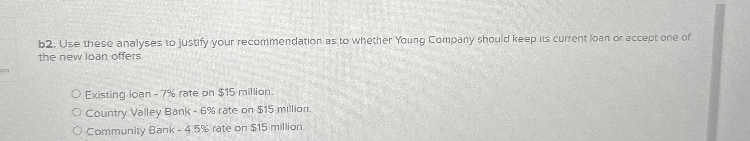 b 2 . Use these analyses to justify your