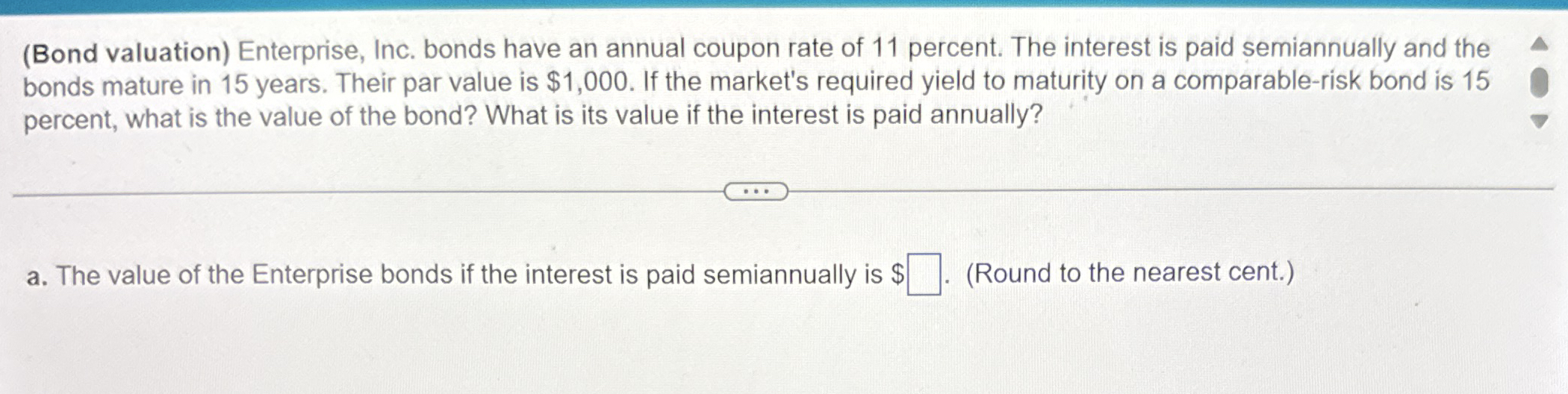 How to solve ( Bond valuation ) Enterprise, Inc.