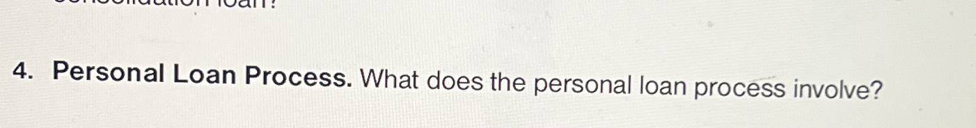 Personal Loan Process. What does the personal
