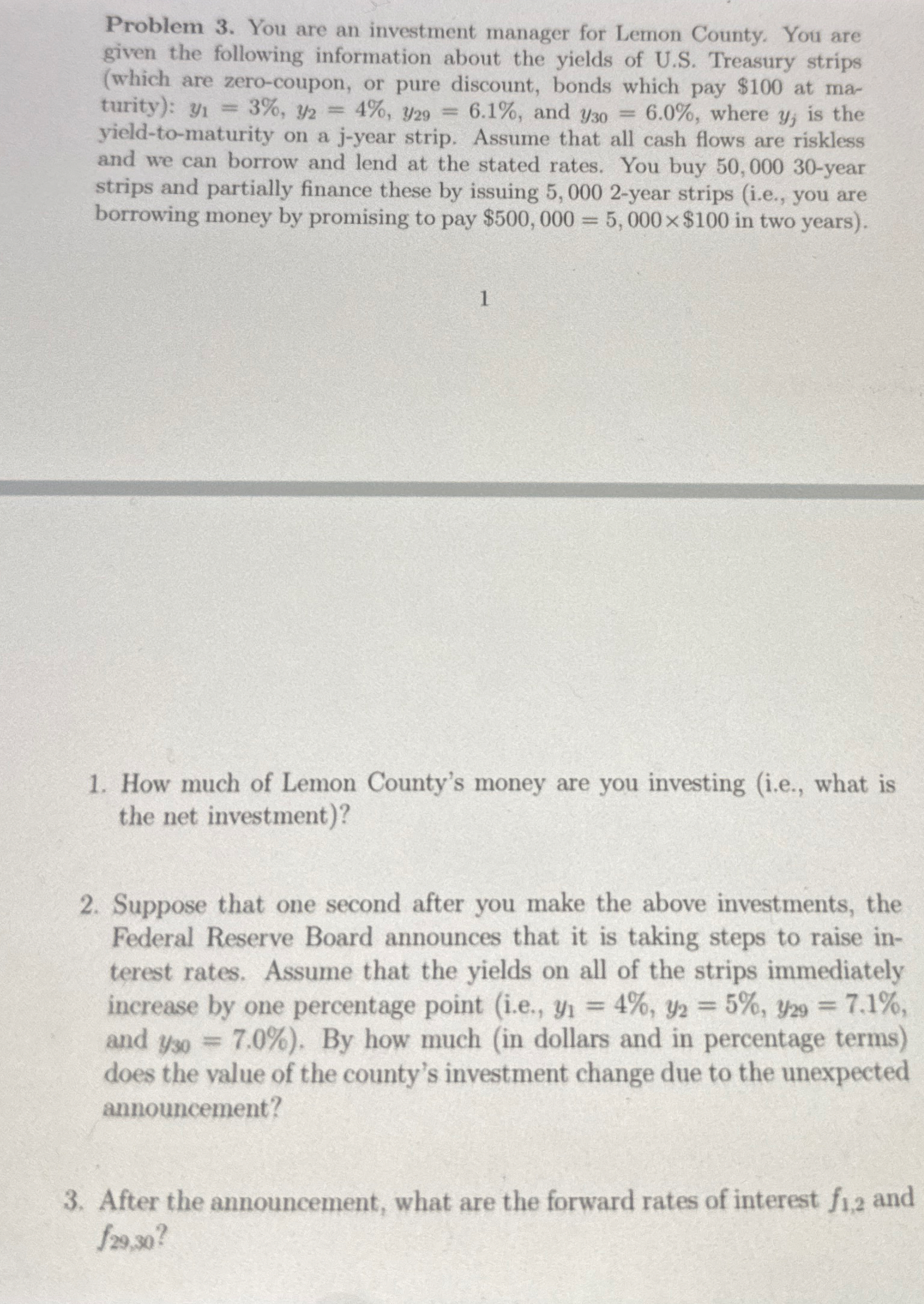 Problem 3 . You are an investment manager for