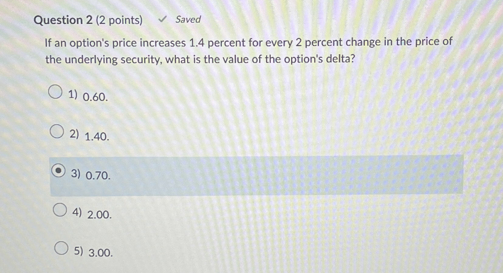 If an option's price increases 1 . 4 percent for