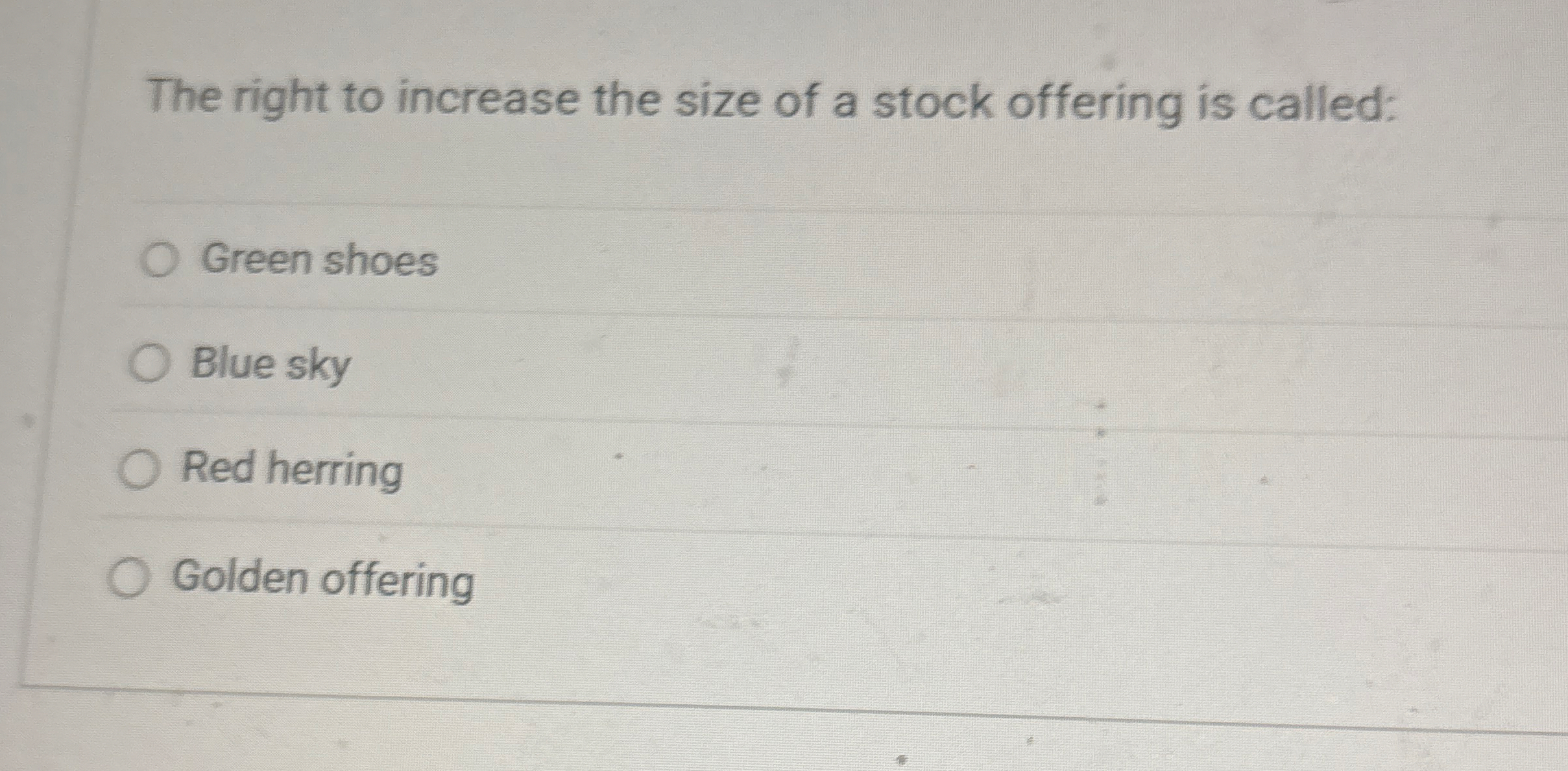 The right to increase the size of a stock