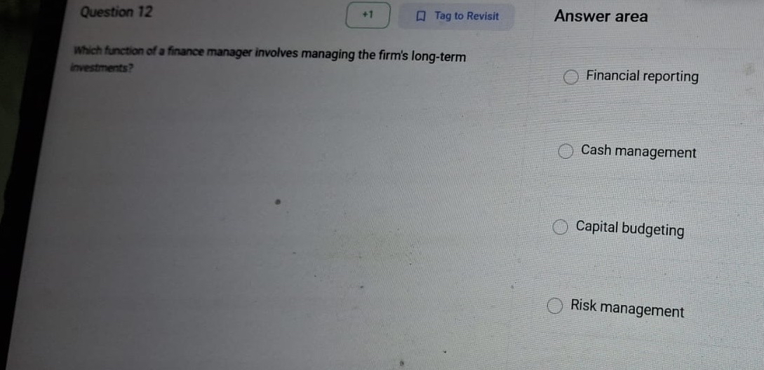 Question 1 2 Which function of a finance manager