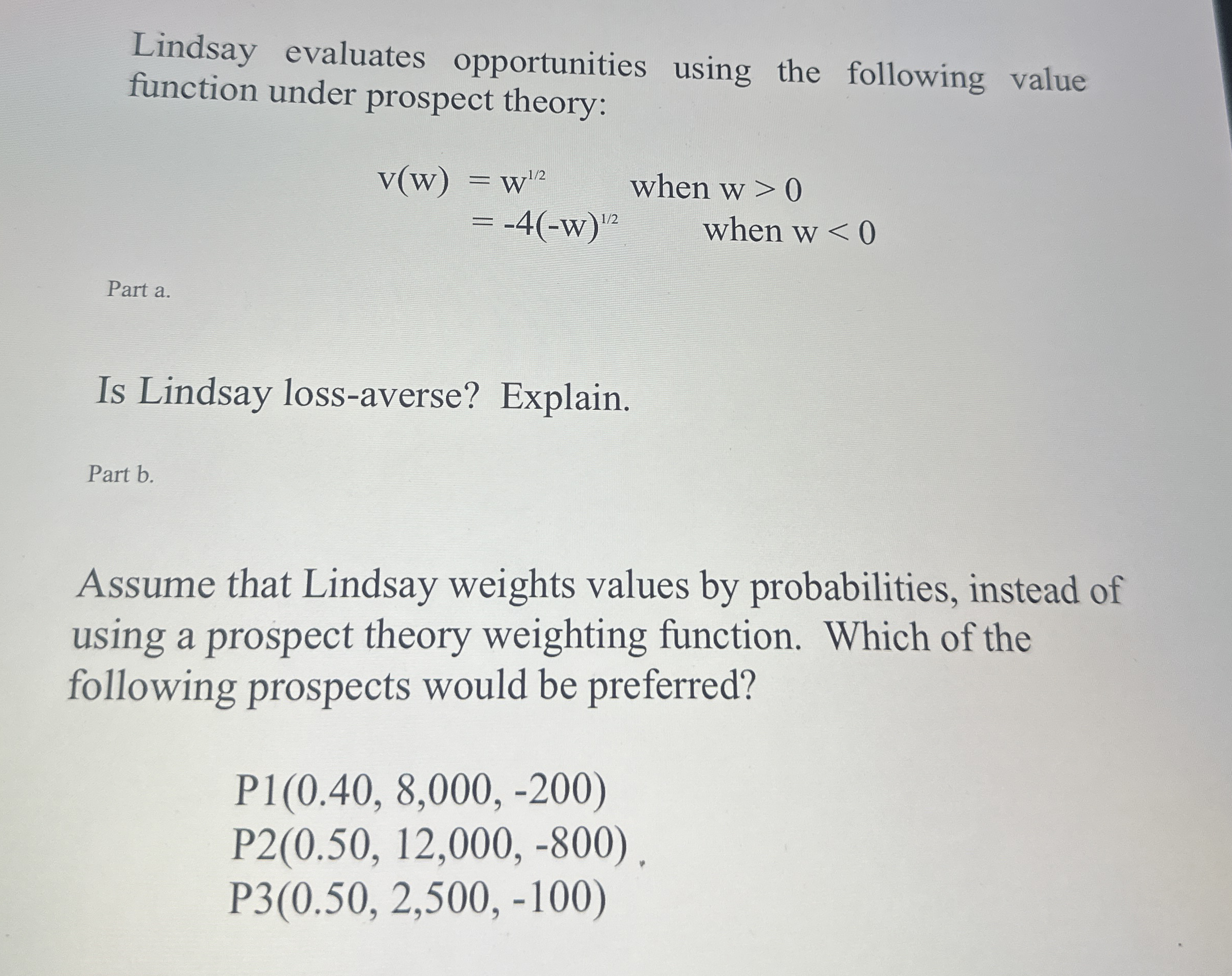 Lindsay evaluates opportunities using the