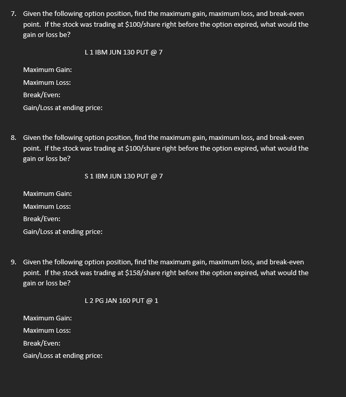 7 . Given the following option position, find the