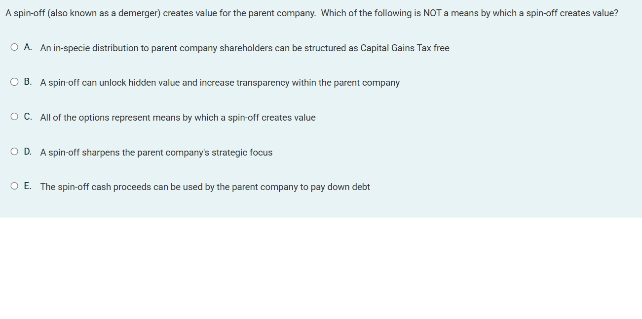 A spin - off ( also known as a demerger ) creates