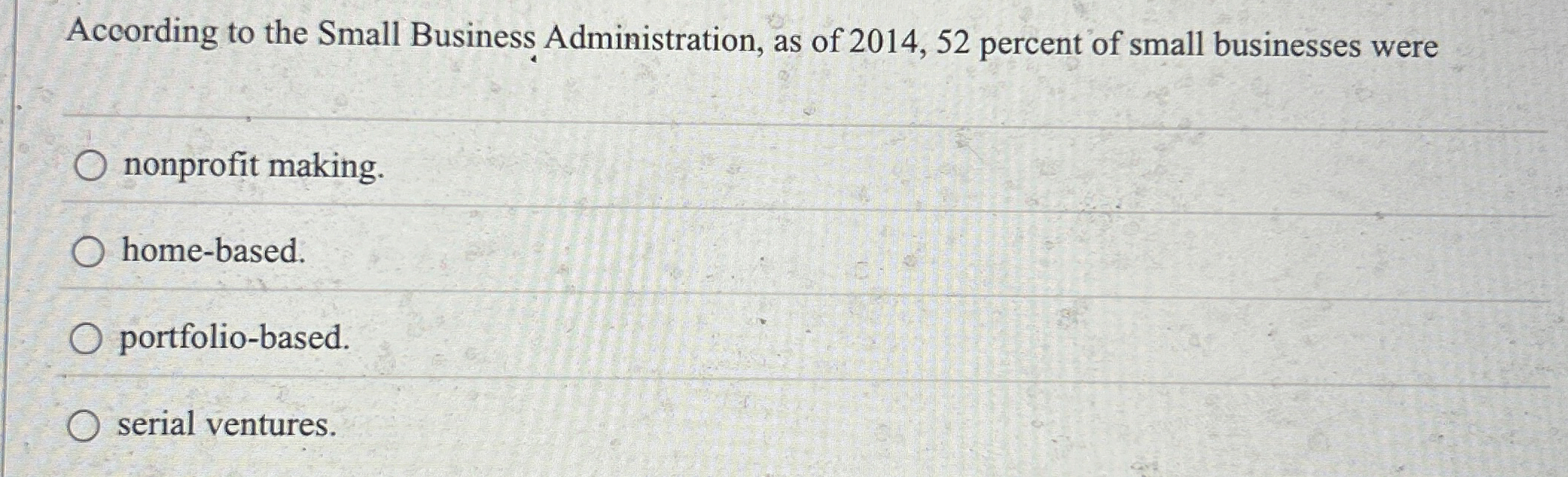 According to the Small Business Administration,