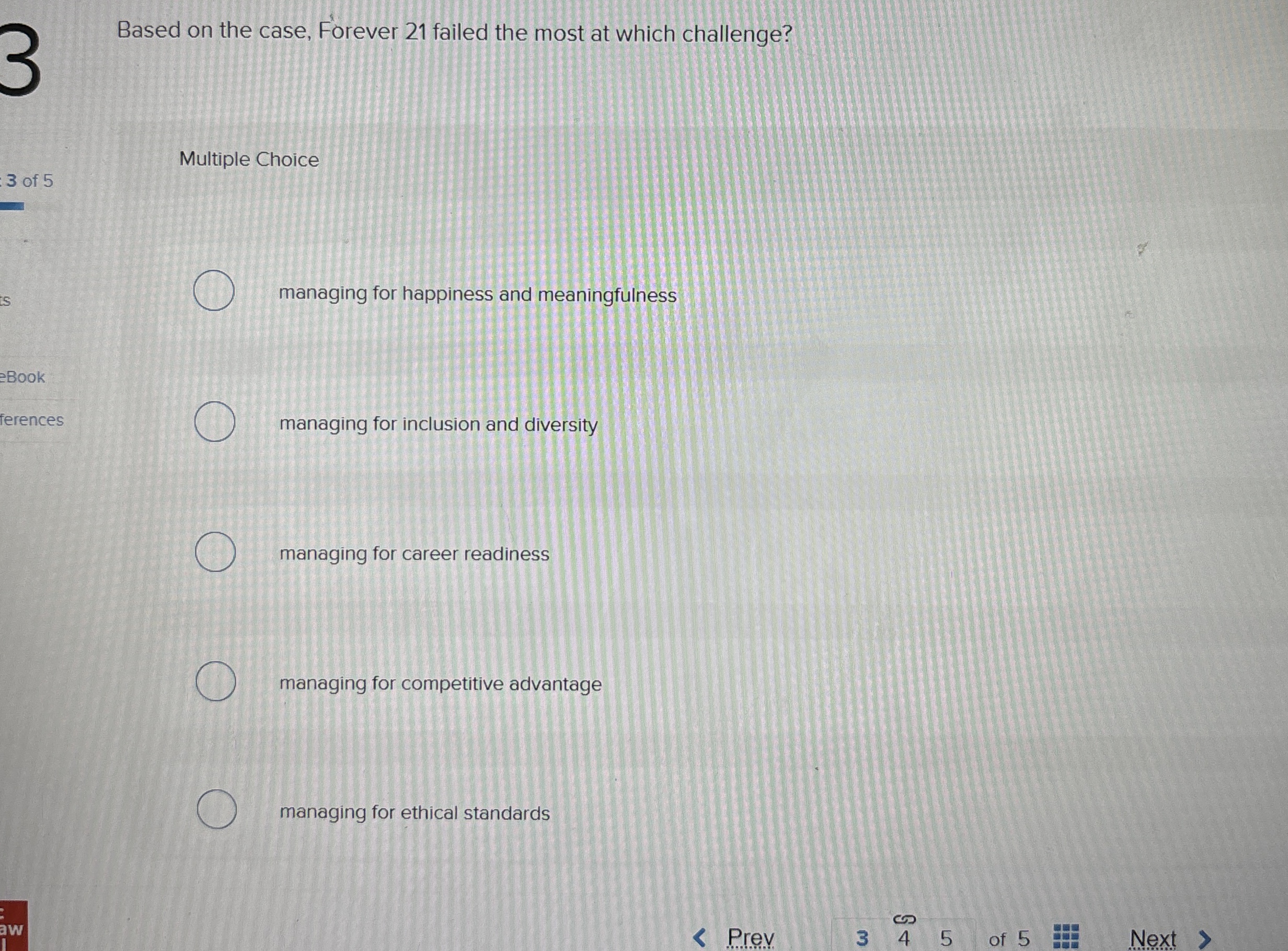 Based on the case, Forever 2 1 failed the most at