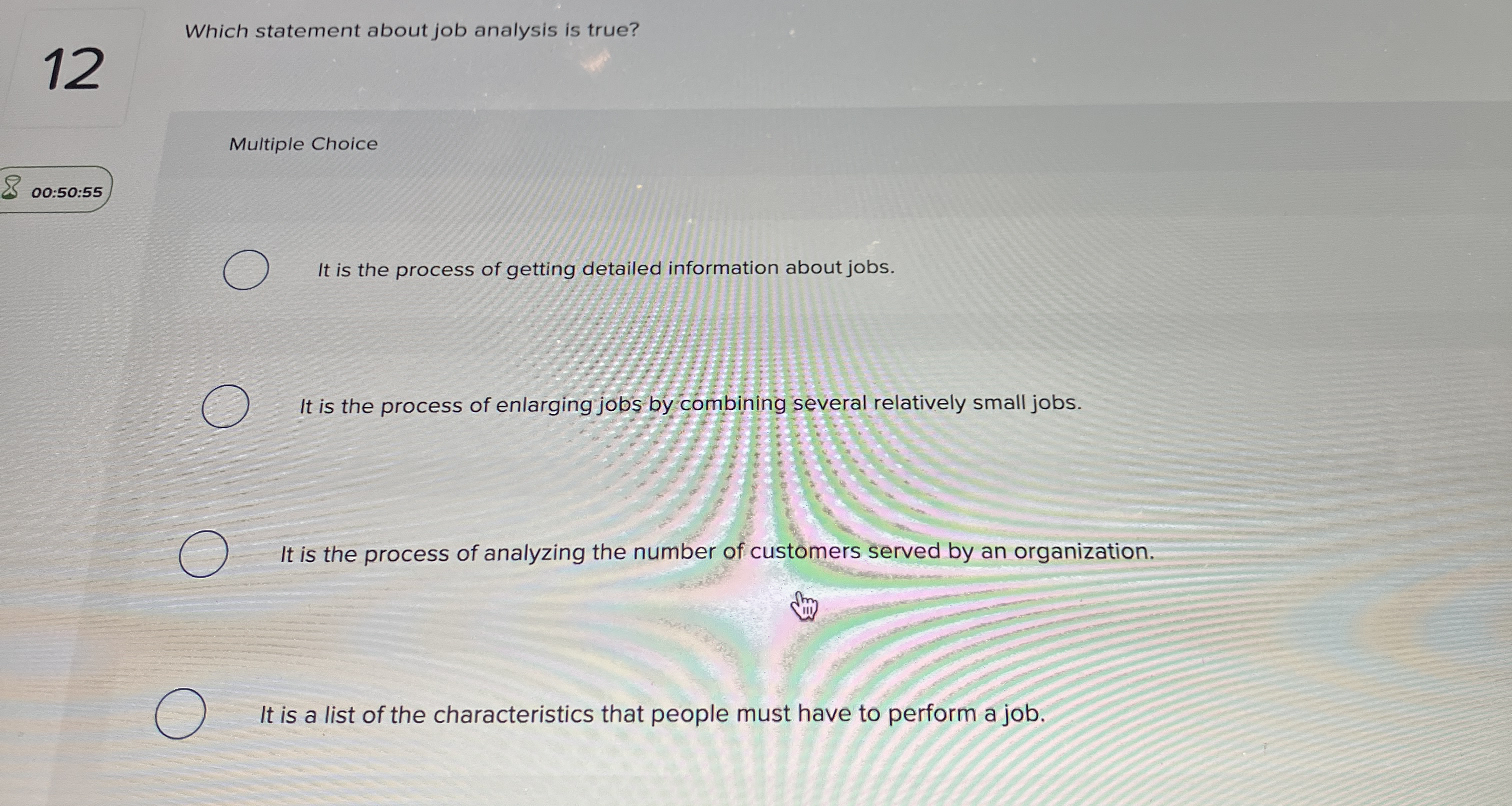 1 2 Which statement about job analysis is true?
