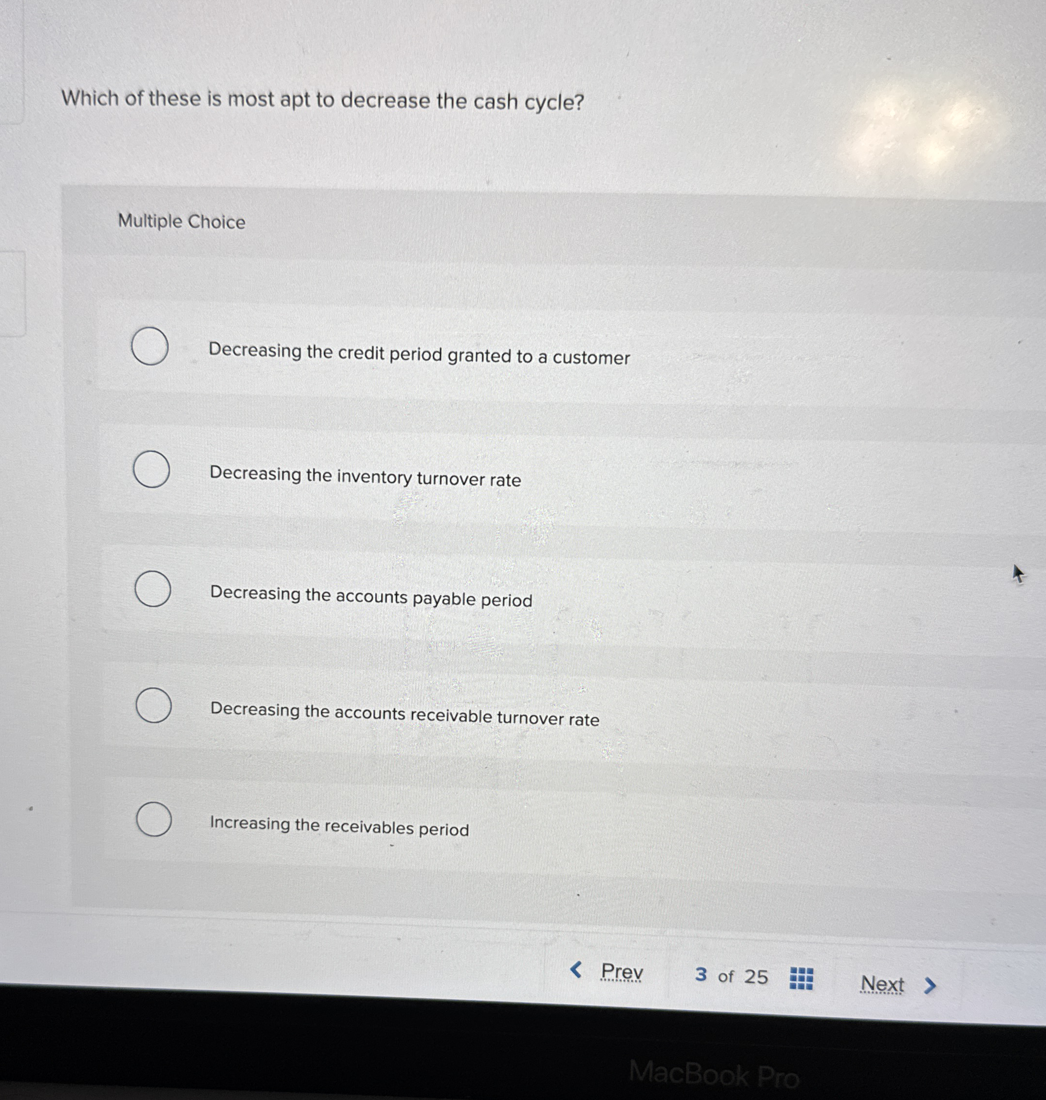 Which of these is most apt to decrease the cash
