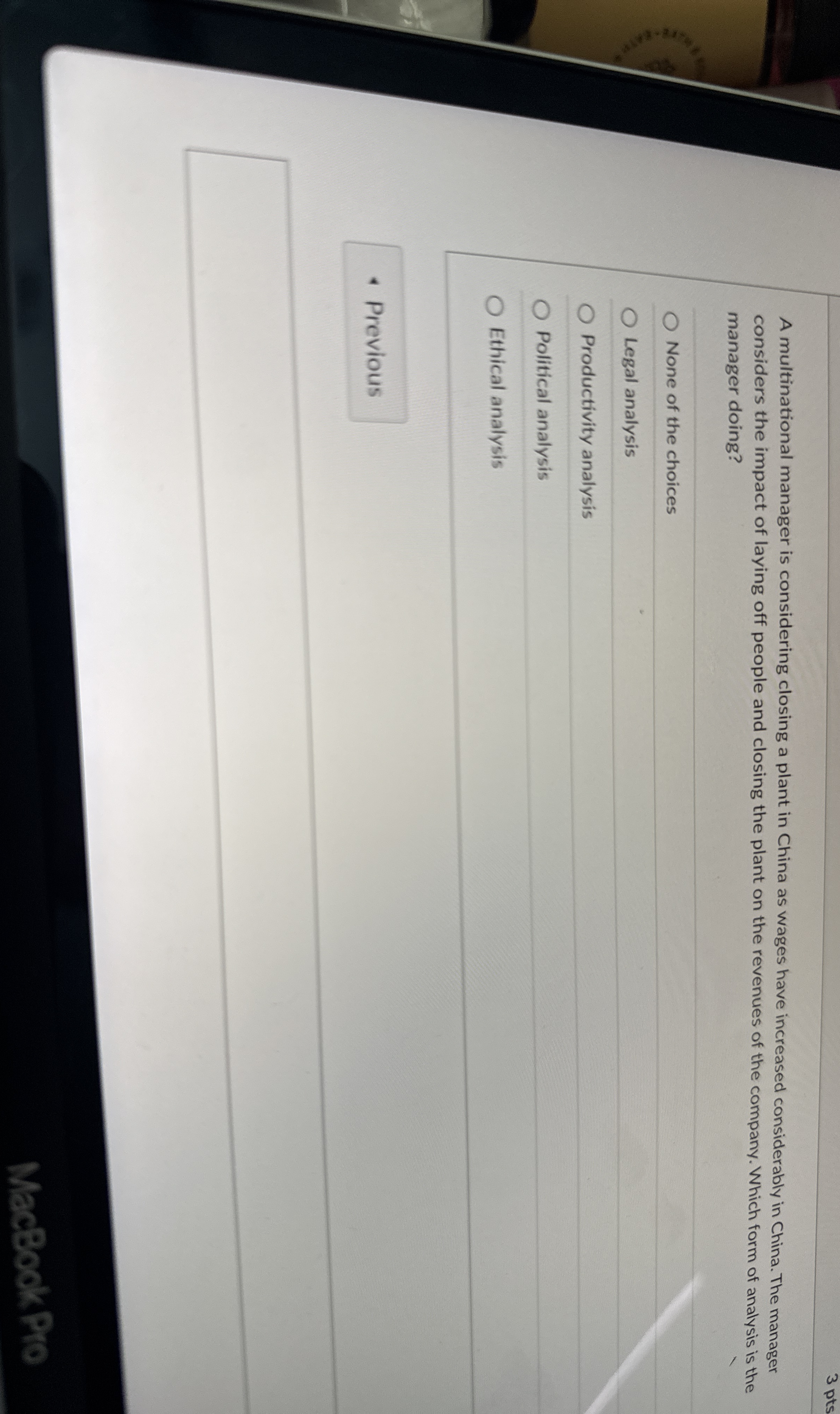 3 pts A multinational manager is considering