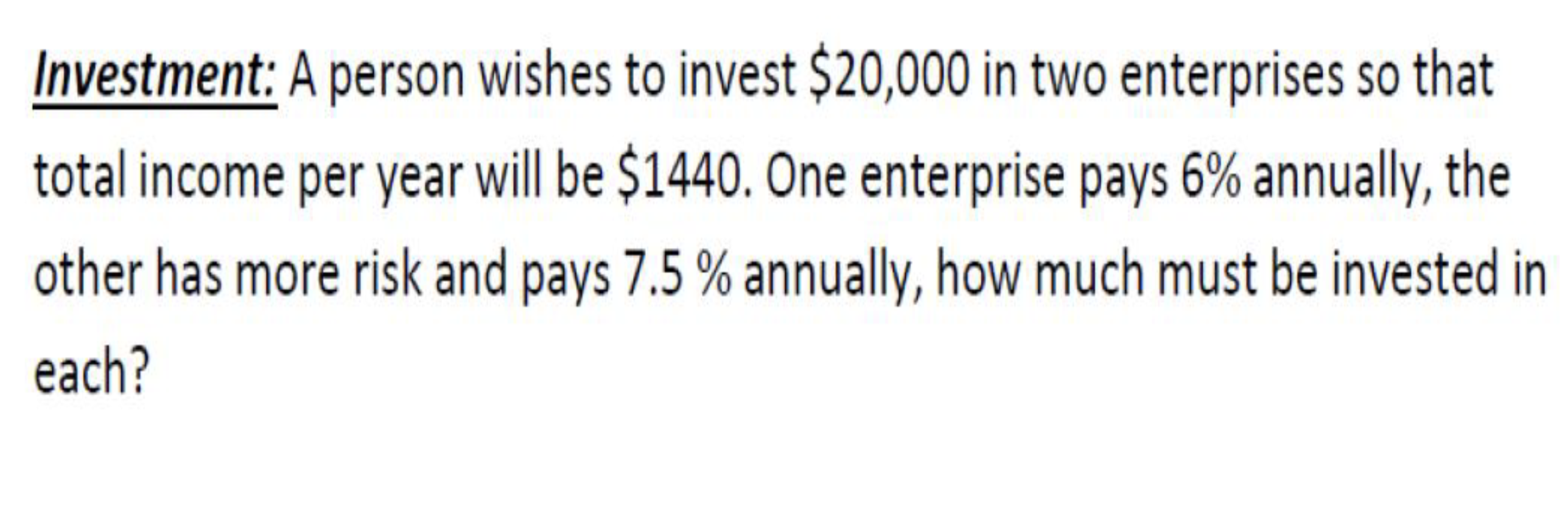 Investment: A person wishes to invest \ ( \ $ 2 0