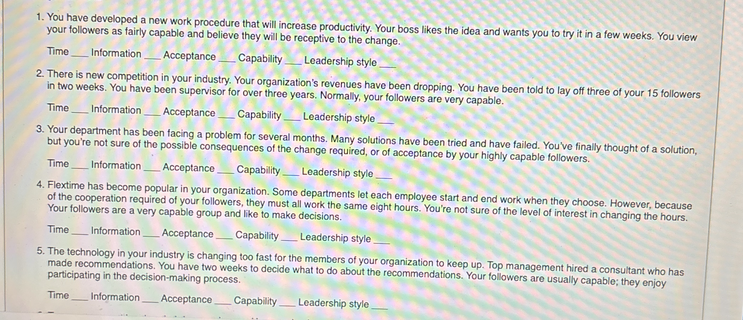 You have developed a new work procedure that will