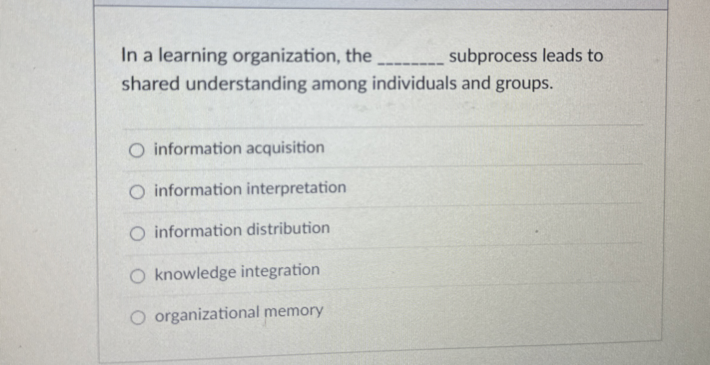 In a learning organization, the subprocess leads