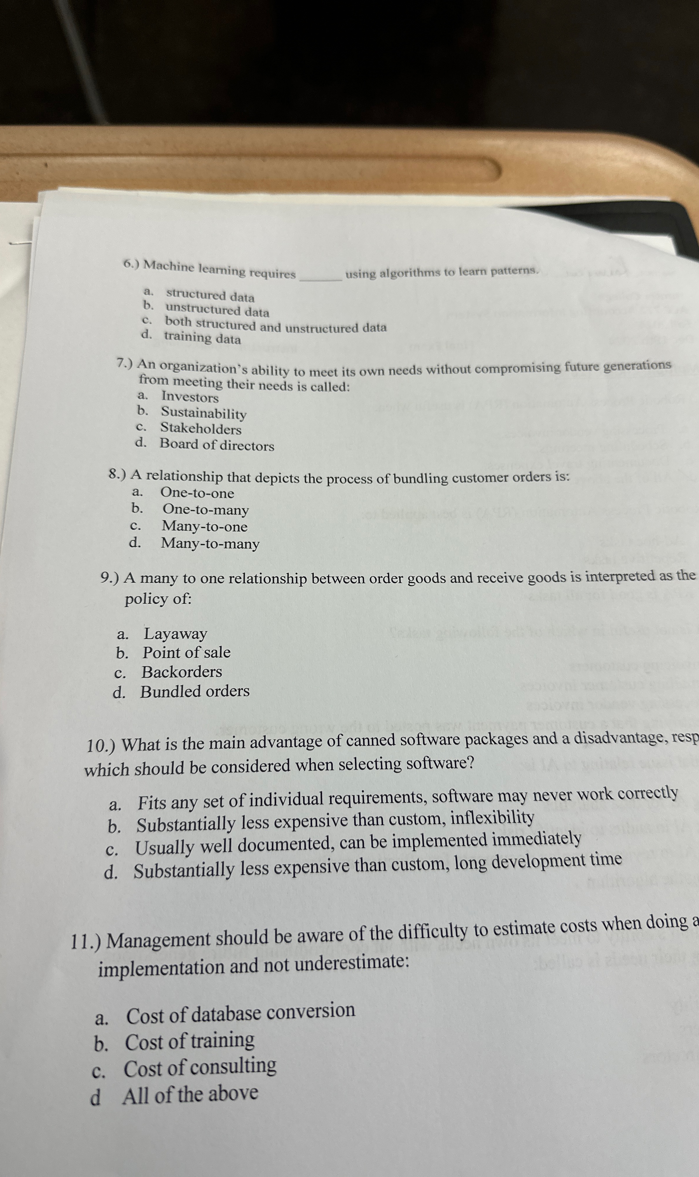 6 . ) Machine learning requires using algorithms