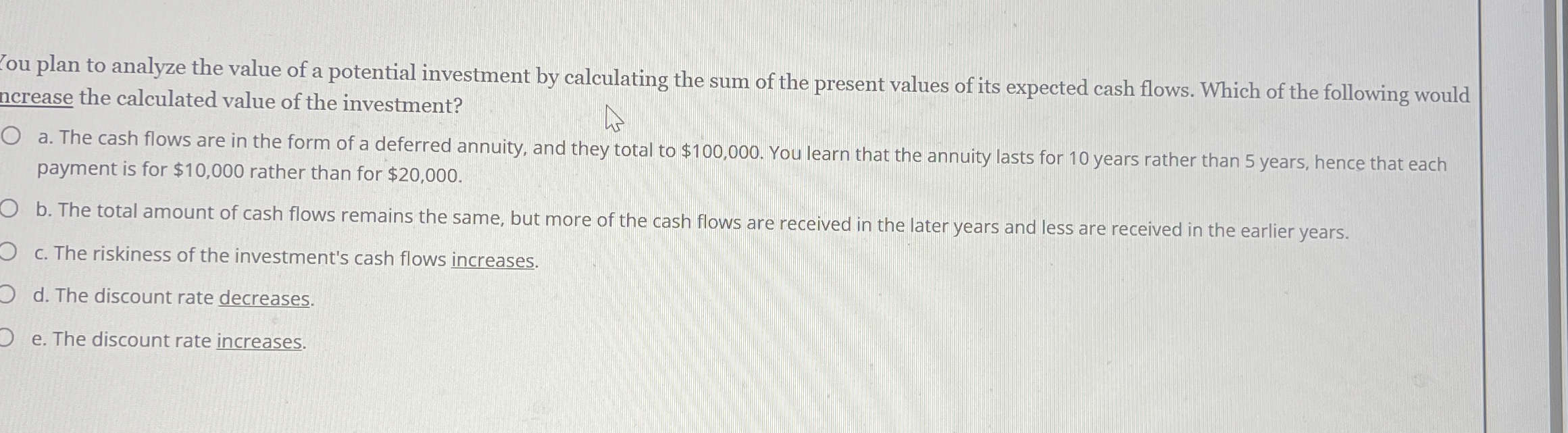 Jou plan to analyze the value of a potential