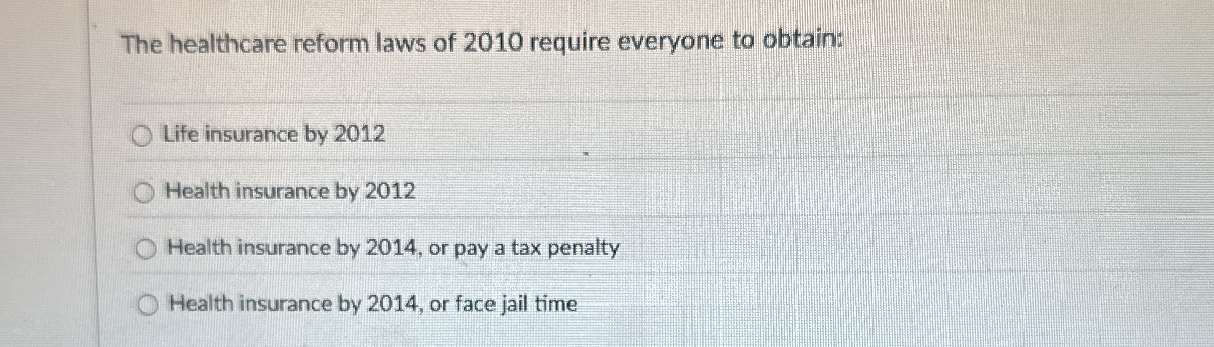 The healthcare reform laws of 2 0 1 0 require