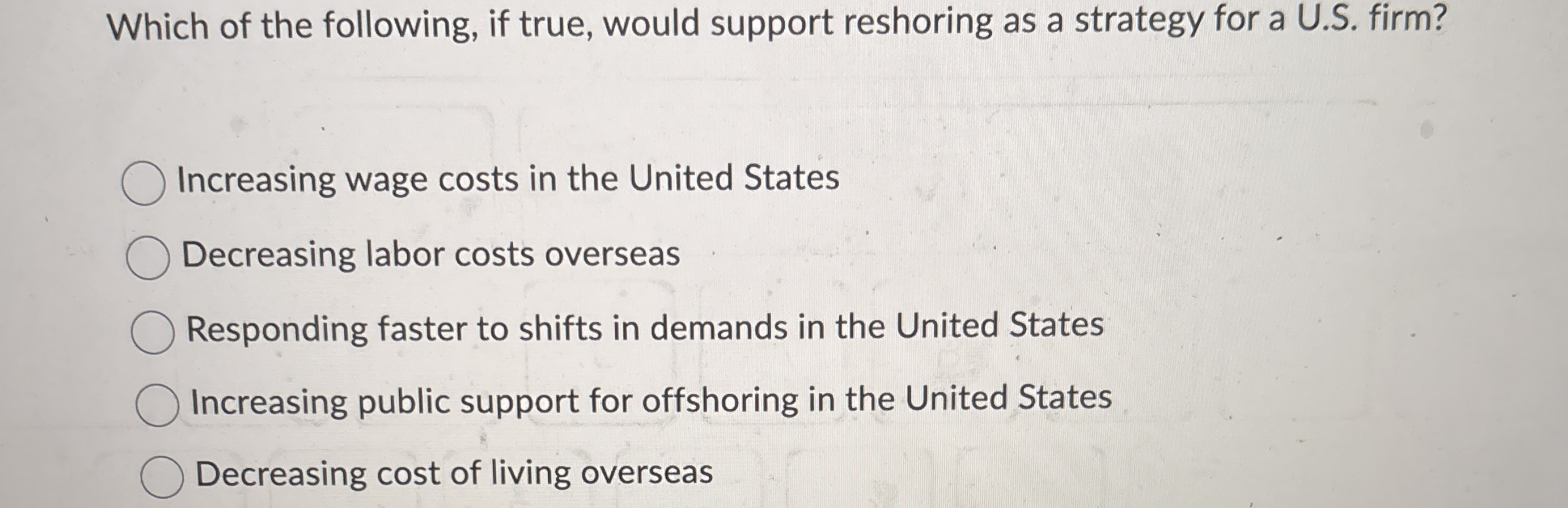 Which of the following, if true, would support