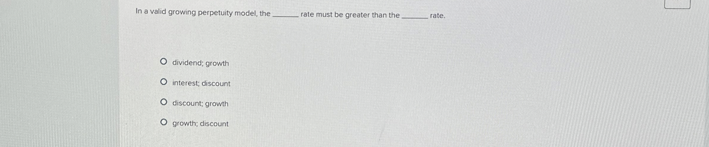 In a valid growing perpetuity model, the rate