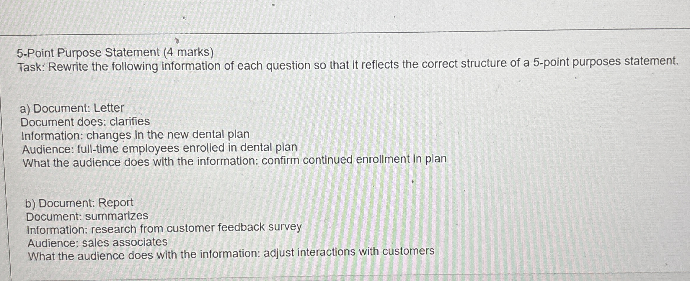 5 - Point Purpose Statement ( 4 marks ) Task: