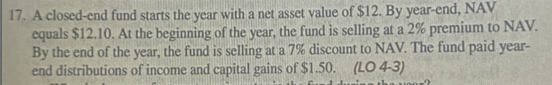 A closed - end fund starts the year with a net