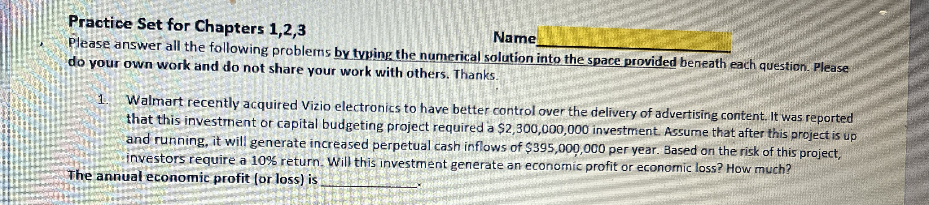 Practice Set for Chapters 1 , 2 , 3 Name Please