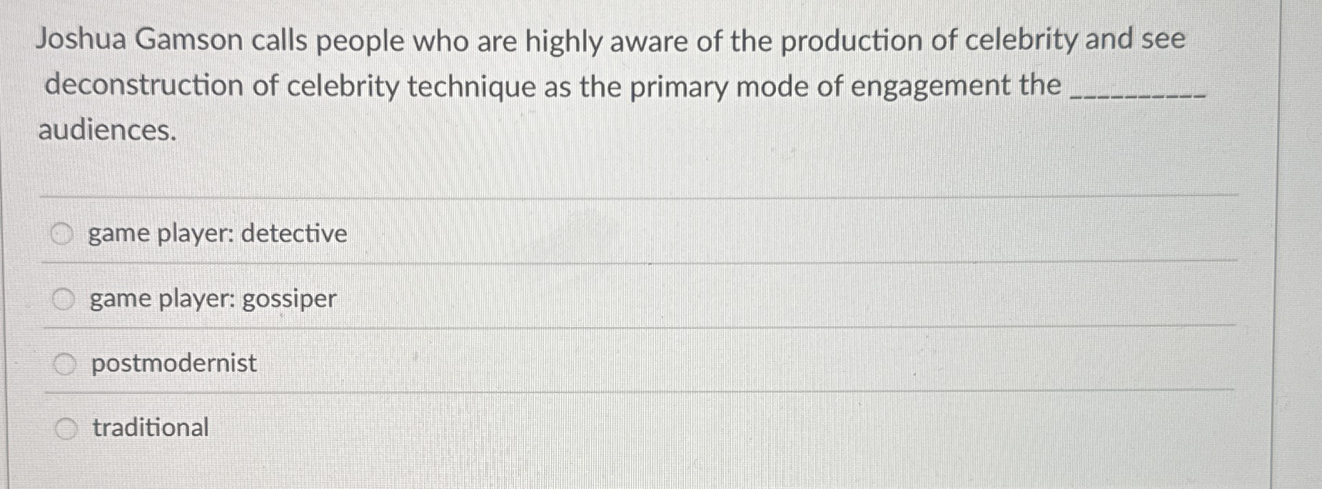 Joshua Gamson calls people who are highly aware