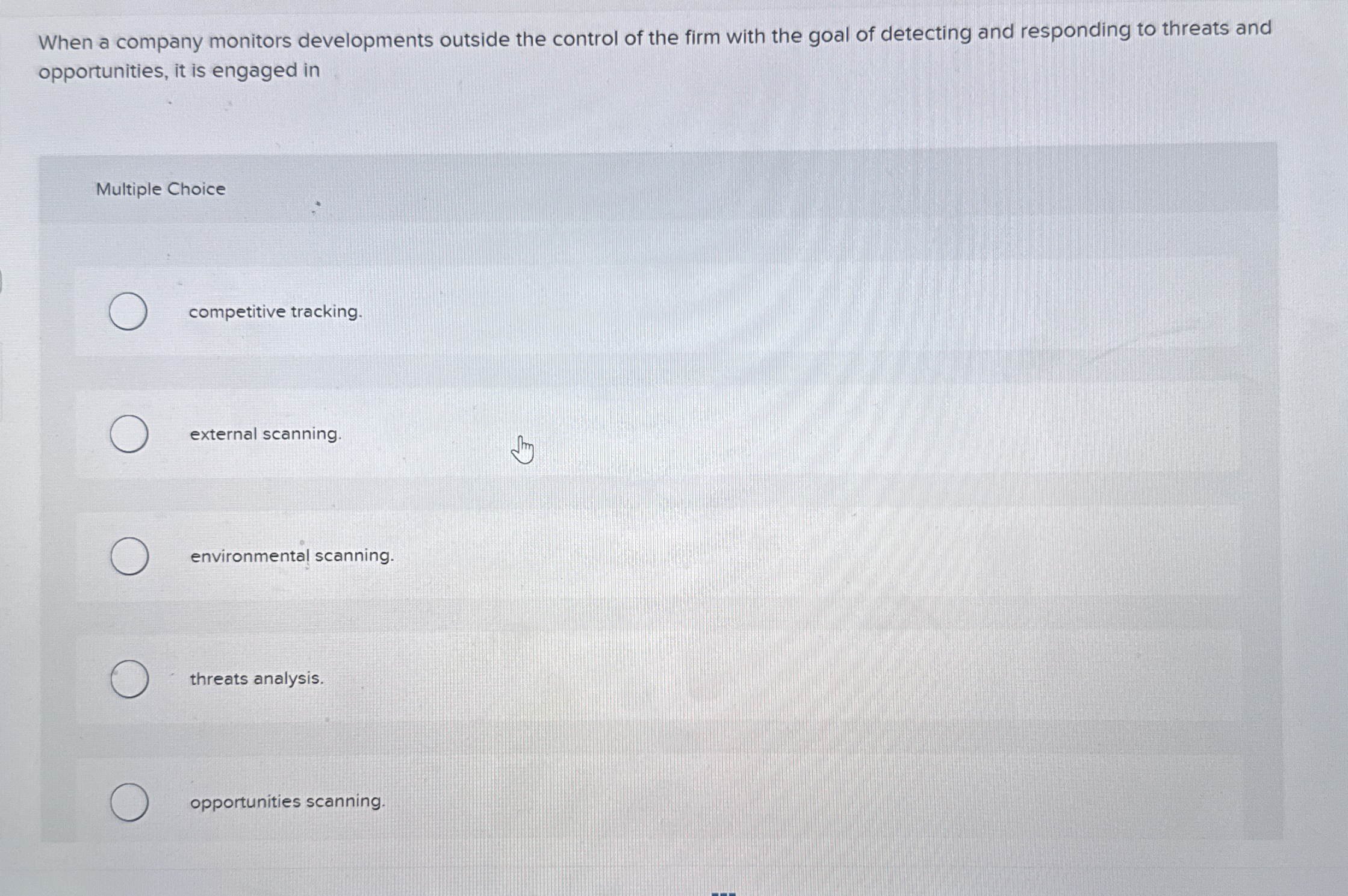 When a company monitors developments outside the