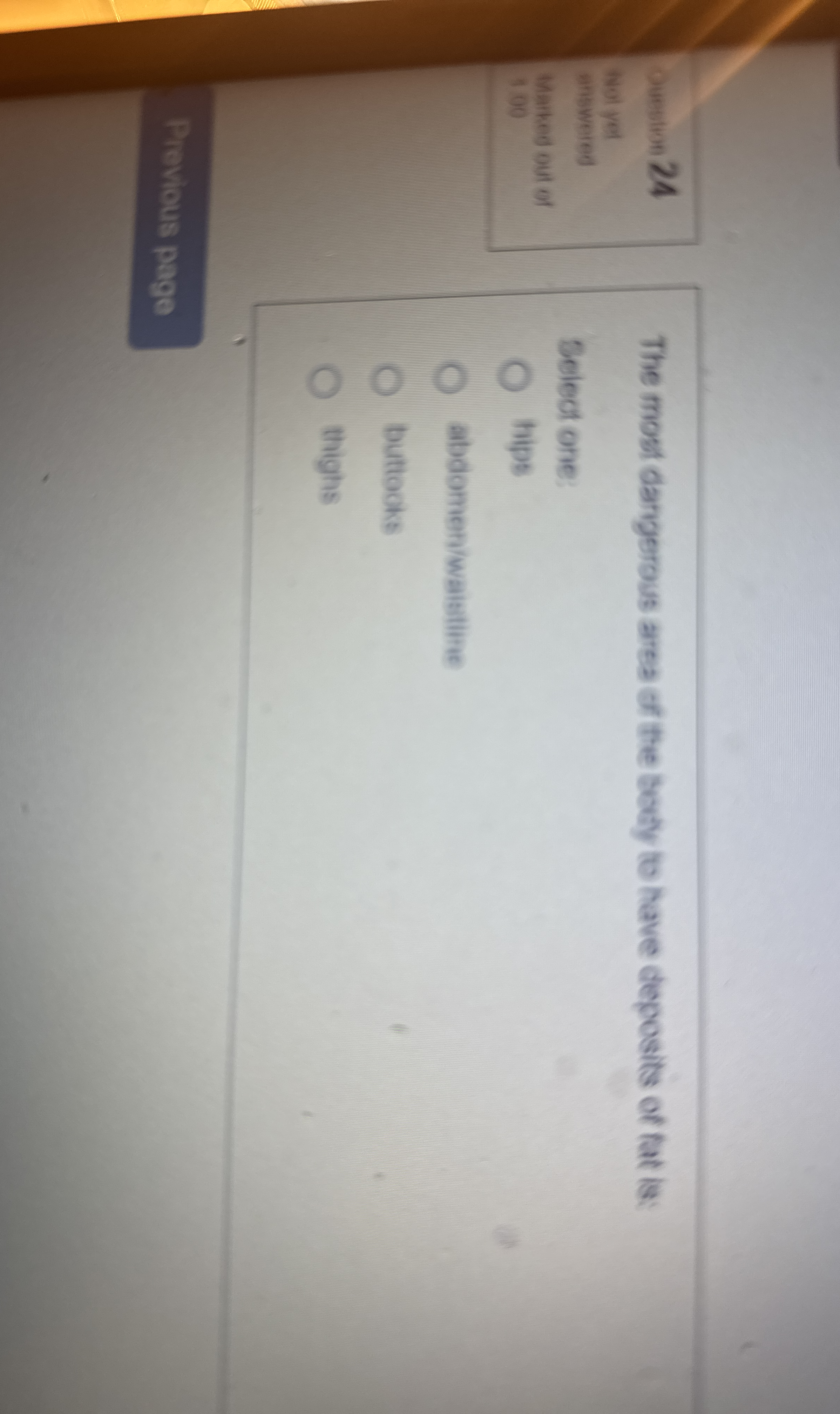 Duestion 2 4 Wol yel antswered Marked out of 1 0