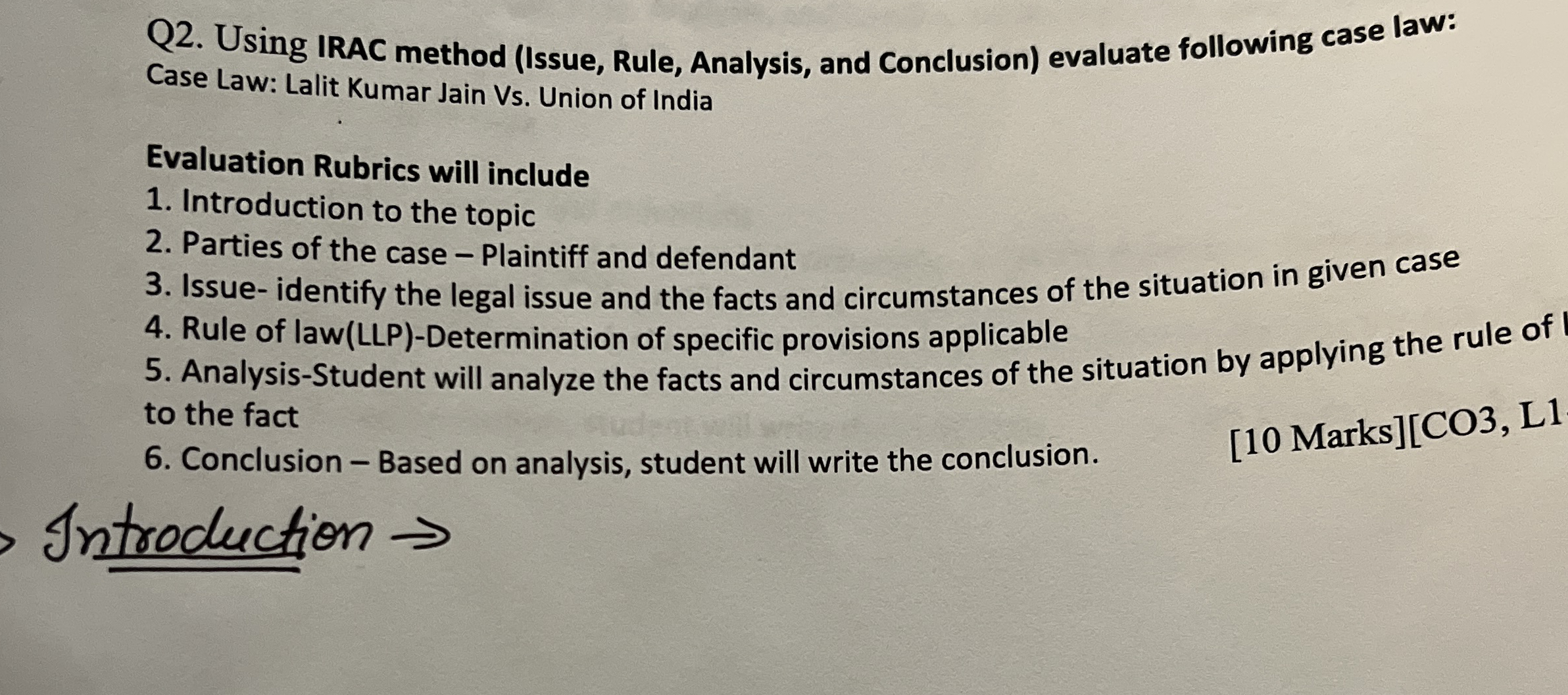 Q 2 . Using IRAC method ( Issue , Rule, Analysis,