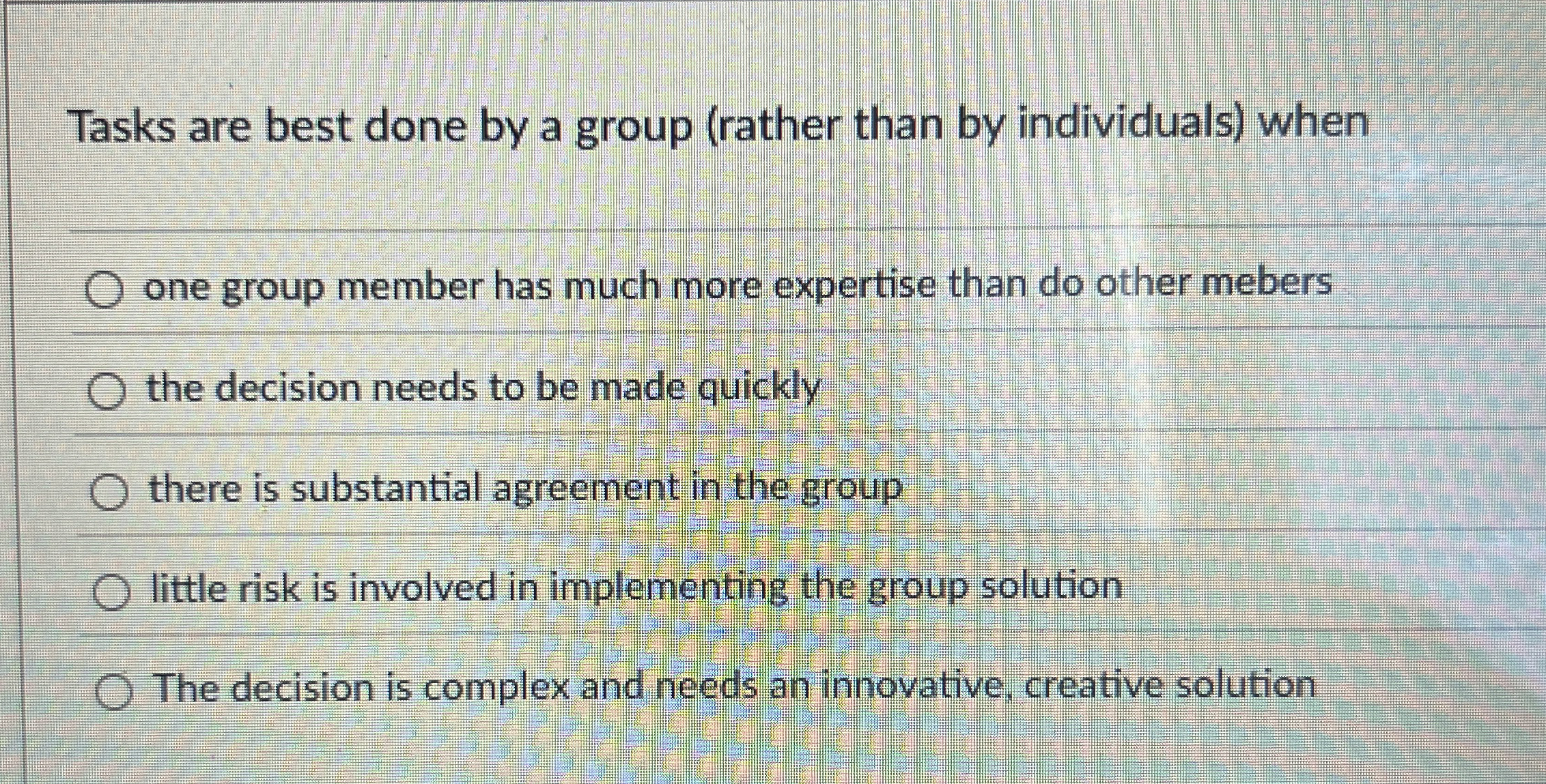 Tasks are best done by a group ( rather than by