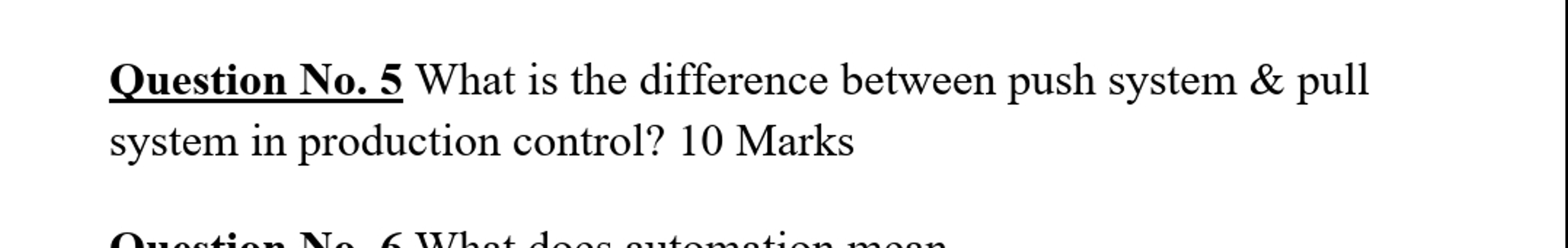 Question No . 5 What is the difference between