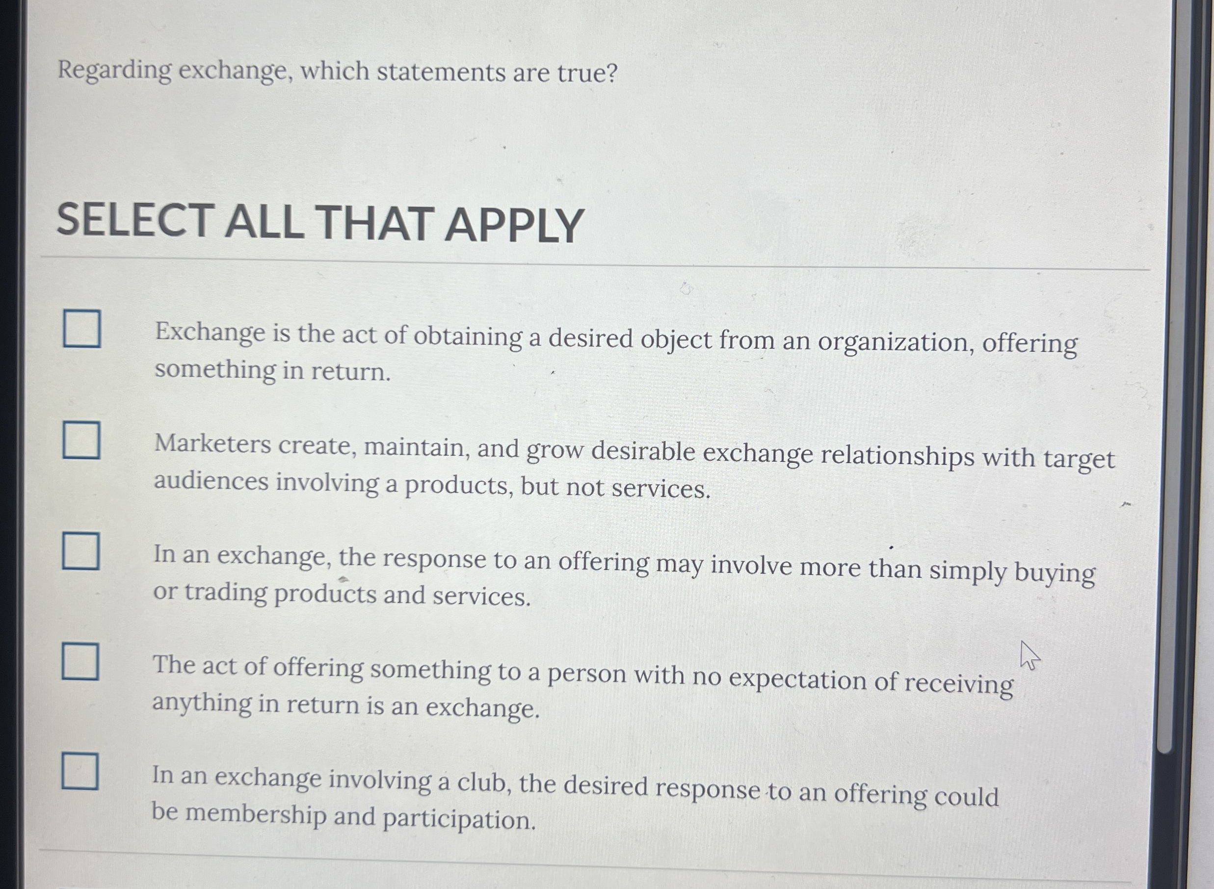 Regarding exchange, which statements are true?