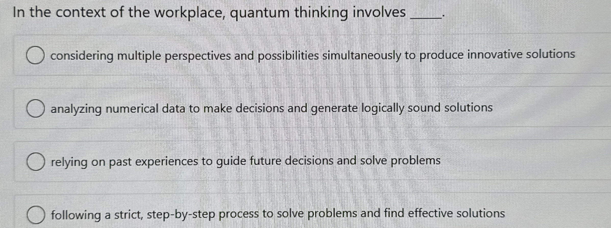 In the context of the workplace, quantum thinking