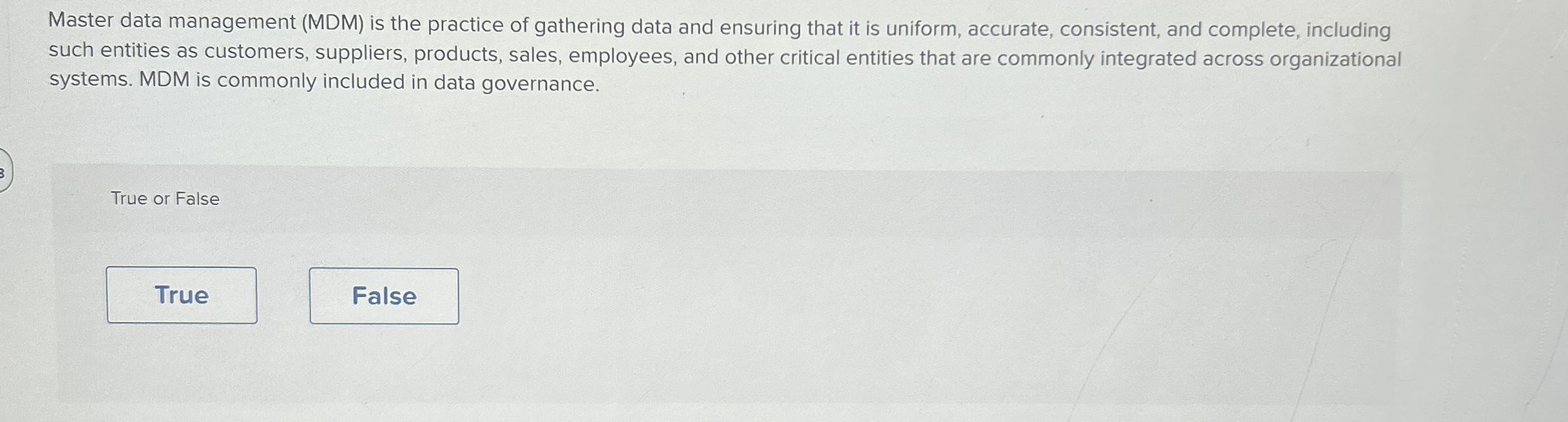 Master data management ( MDM ) is the practice of