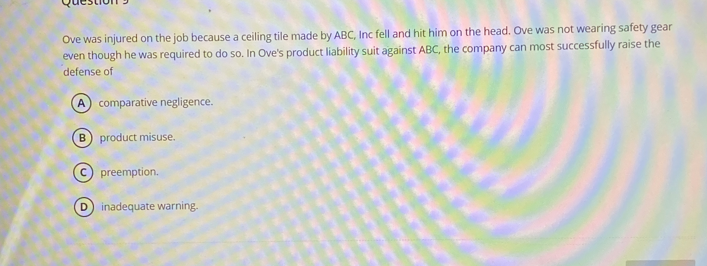 Ove was injured on the job because a ceiling tile