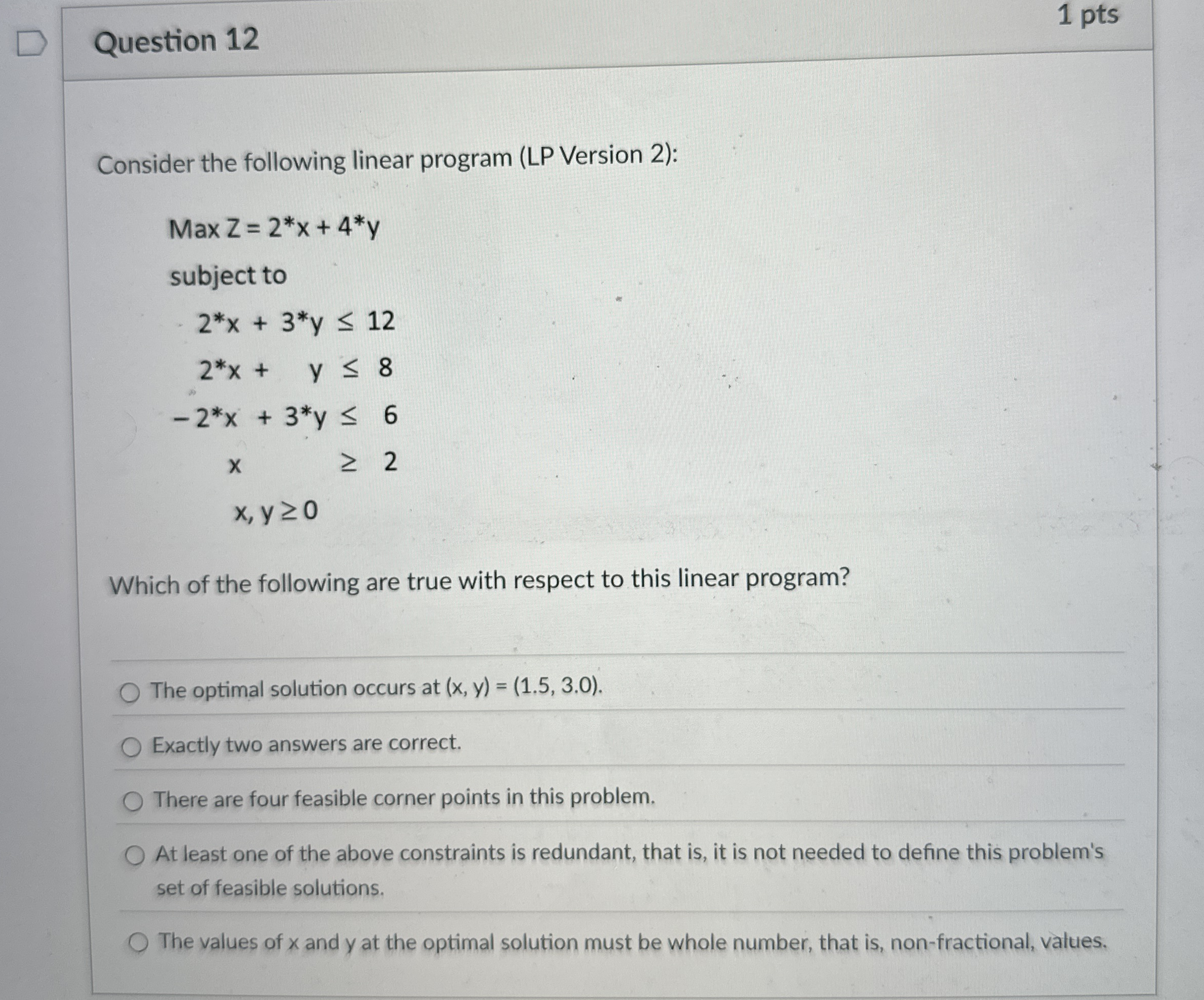 Question 1 2 Consider the following linear