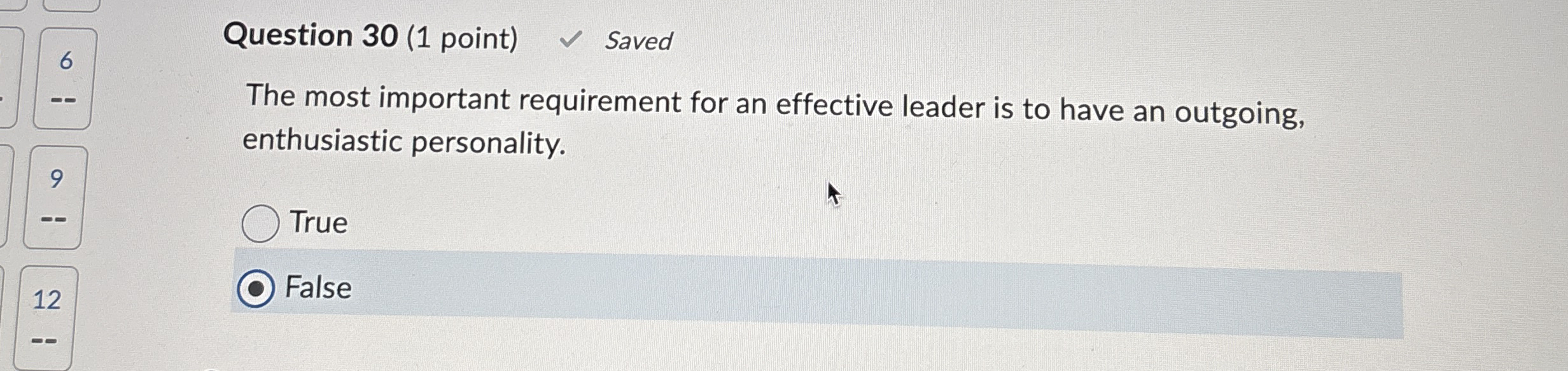Question 3 0 ( 1 point ) Saved 6 The most
