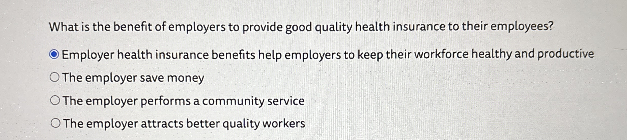 What is the benefit of employers to provide good