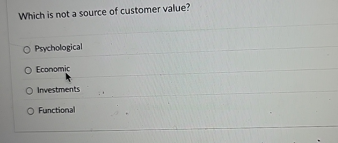 Which is not a source of customer value?