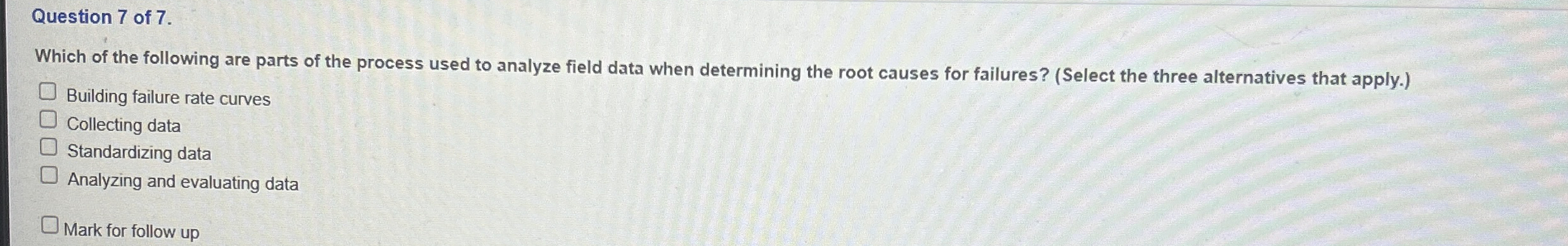 Question 7 of 7 . Which of the following are