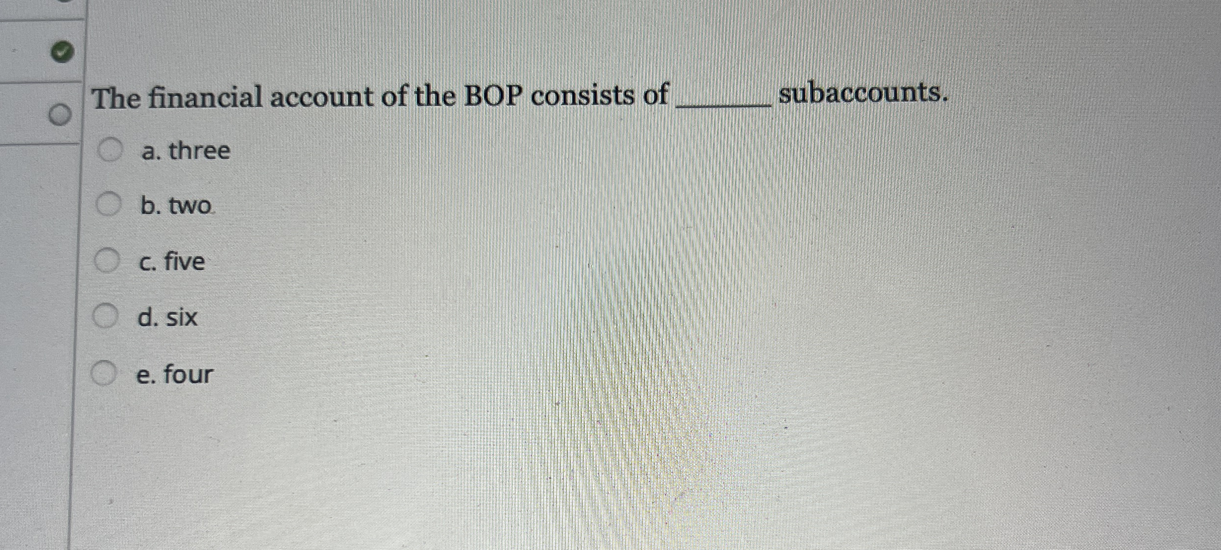 The financial account of the BOP consists of