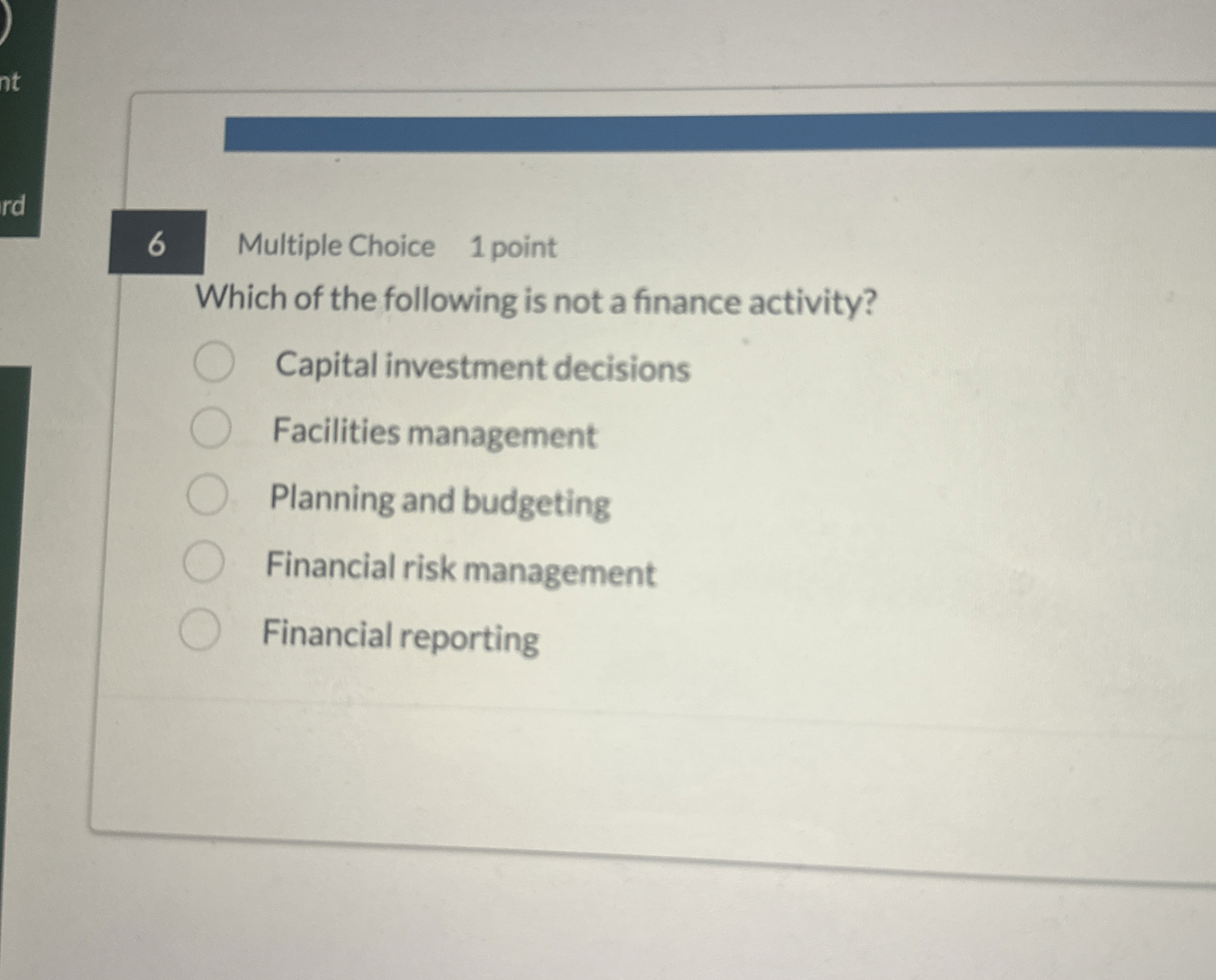 6 Multiple Choice 1 point Which of the following