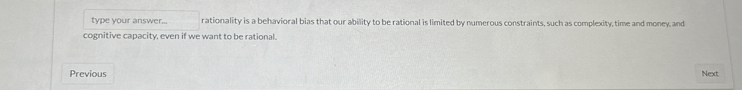 type your answer... rationality is a behavioral