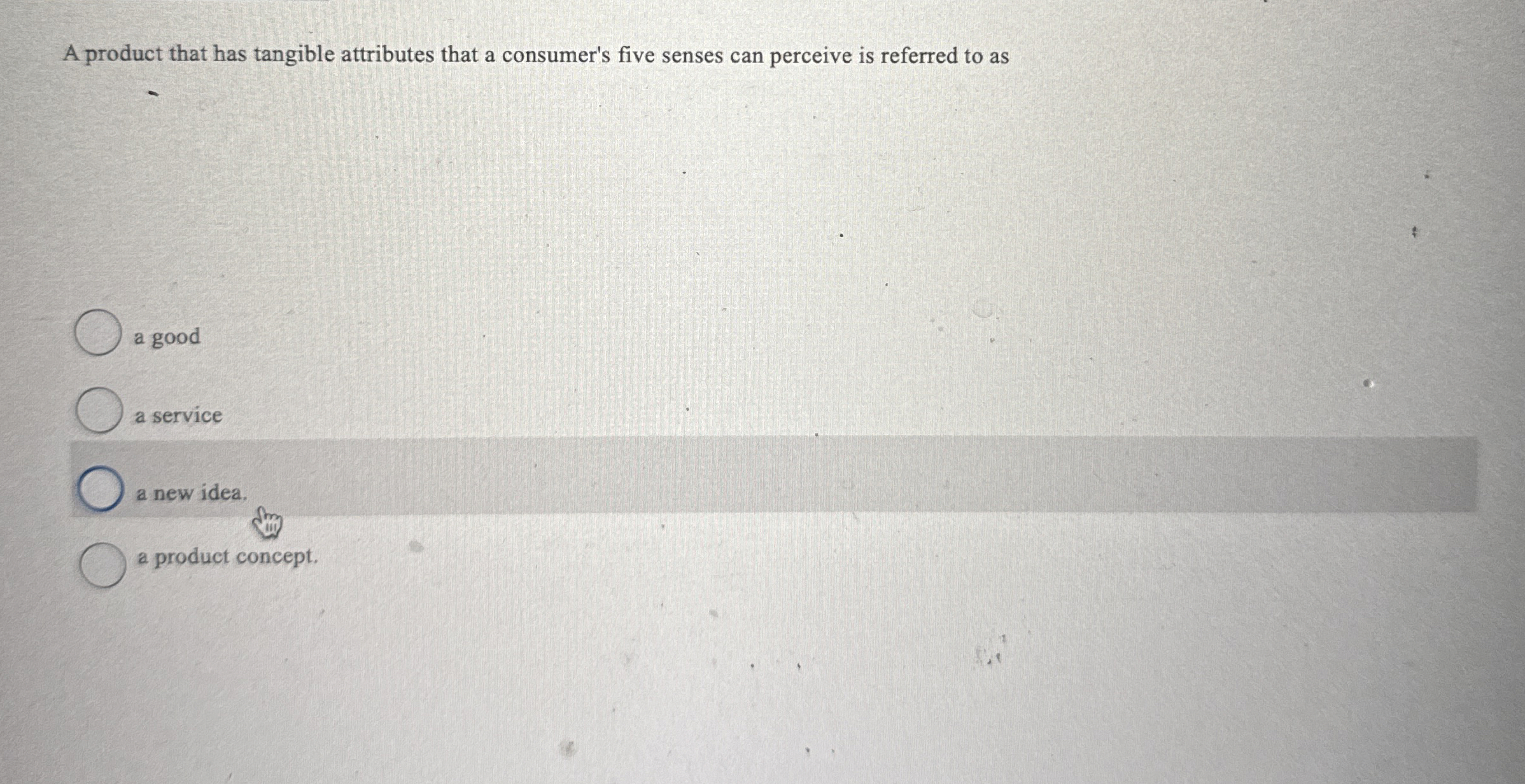 A product that has tangible attributes that a