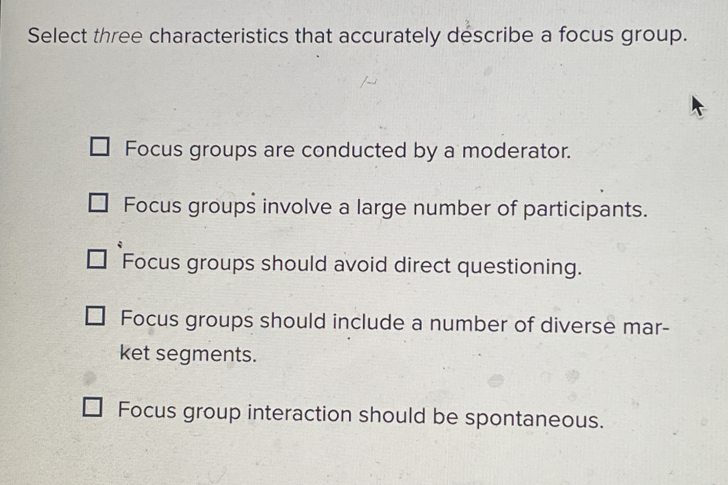 Select three characteristics that accurately