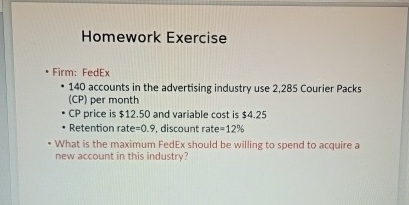 Homework Exercise Firm: FedEx 1 4 0 accounts in